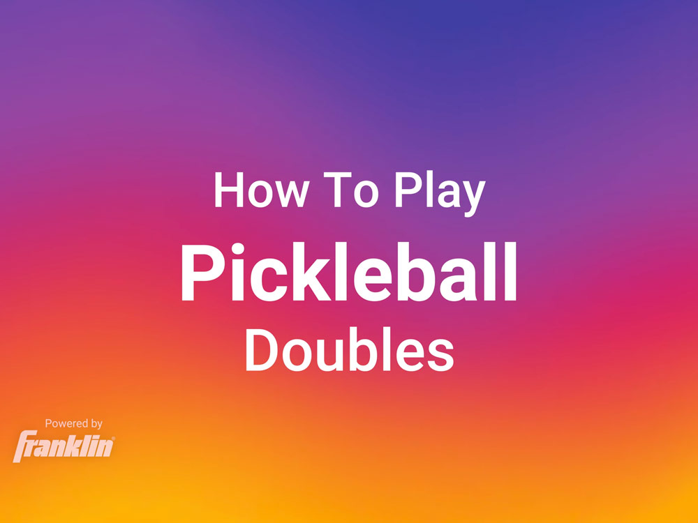 how to play pickleball doubles