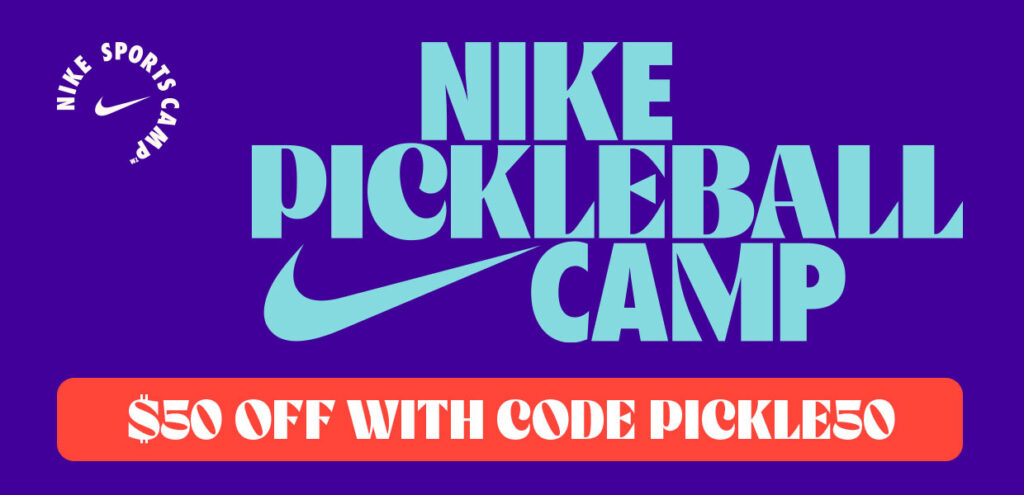 Nike Pickleball Camps $50 off promo